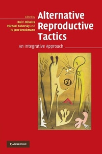 Enlarge image Cover: Alternative Reproductive Tactics - Cambridge University Press