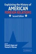 Cover: Explaining the History of American Foreign Relations - Cambridge University Press