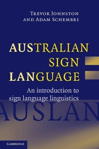Enlarge image Cover: Australian Sign Language (Auslan) - Cambridge University Press