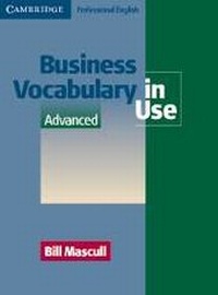 Enlarge image Cover: Business Vocabulary in Use Advanced - Cambridge University Press
