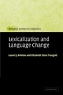 Cover: Lexicalization and Language Change - Cambridge University Press