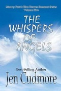 Cover: Murray Pura's Blue Heaven Romance Series Volume 5 the Whispers of Angels - Stardust Romance