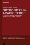Cover: Orthodoxy in Arabic Terms - De Gruyter