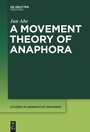 Cover: A Movement Theory of Anaphora - De Gruyter Mouton