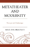 Cover: Metatheater and Modernity - Fairleigh Dickinson University Press