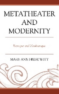 Enlarge image Cover: Metatheater and Modernity - Fairleigh Dickinson University Press
