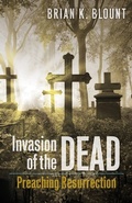 Cover: Invasion of the Dead - Westminster John Knox Press