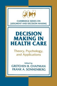 Enlarge image Cover: Decision Making in Health Care - Cambridge University Press