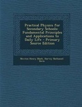 Cover: Practical Physics for Secondary Schools - Nabu Press