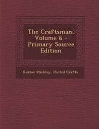 Enlarge image Cover: The Craftsman, Volume 6 - Primary Source Edition - Nabu Press