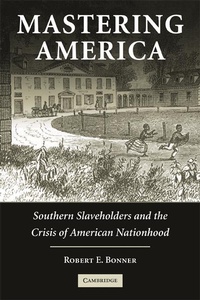Abbildung von: Mastering America - Cambridge University Press