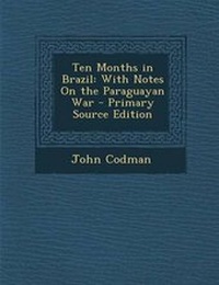 Abbildung von: Ten Months in Brazil - Nabu Press