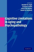 Cover: Cognitive Limitations in Aging and Psychopathology - Cambridge University Press