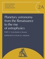 Cover: Planetary Astronomy from the Renaissance to the Rise of Astrophysics, Part A, Tycho Brahe to Newton - Cambridge University Press