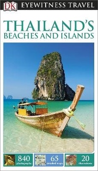 Abbildung von: DK Eyewitness Thailand's Beaches and Islands - DK Eyewitness Travel