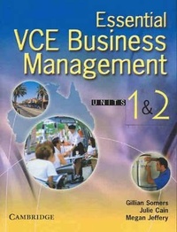 Abbildung von: Essential VCE Business Management Units 1 and 2 with CD-Rom - Cambridge University Press