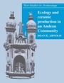 Cover: Ecology and Ceramic Production in an Andean Community - Cambridge University Press