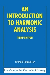 Enlarge image Cover: An Introduction to Harmonic Analysis - Cambridge University Press