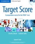 Cover: Target Score Student's Book with 2 Audio CDs and Test Booklet with Audio CD - Cambridge University Press