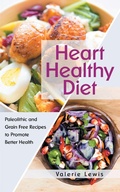 Cover: Heart Healthy Diet - WebNetworks Inc