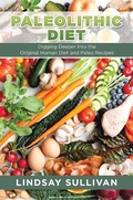 Cover: Paleolithic Diet - WebNetworks Inc