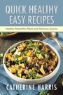 Cover: Quick Healthy Easy Recipes - WebNetworks Inc