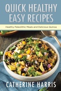 Cover: Quick Healthy Easy Recipes - Healthy Lifestyles