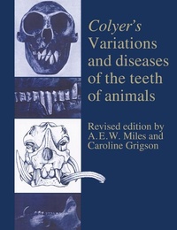 Abbildung von: Colyer's Variations and Diseases of the Teeth of Animals - Cambridge University Press