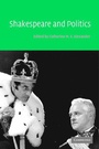 Cover: Shakespeare and Politics - Cambridge University Press