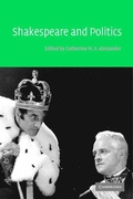 Cover: Shakespeare and Politics - Cambridge University Press