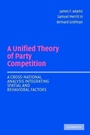 Cover: A Unified Theory of Party Competition - Cambridge University Press