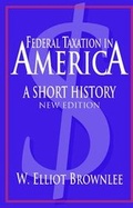 Cover: Federal Taxation in America - Cambridge University Press