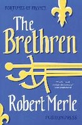 Cover: The Brethren: Fortunes of France 1 - Pushkin Press