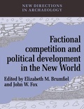 Cover: Factional Competition and Political Development in the New World - Cambridge University Press