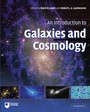 Cover: An Introduction to Galaxies and Cosmology - Cambridge University Press