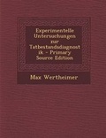 Cover: Experimentelle Untersuchungen Zur Tatbestandsdiagnostik - Nabu Press