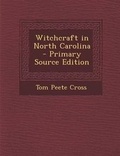 Cover: Witchcraft in North Carolina - Nabu Press