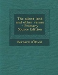 Cover: The Silent Land and Other Verses - Nabu Press