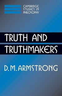 Enlarge image Cover: Truth and Truthmakers - Cambridge University Press