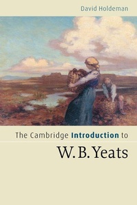 Enlarge image Cover: The Cambridge Introduction to W.B. Yeats - Cambridge University Press