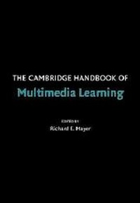 Enlarge image Cover: The Cambridge Handbook of Multimedia Learning - Cambridge University Press