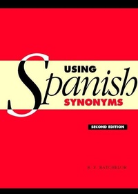 Enlarge image Cover: Using Spanish Synonyms - Cambridge University Press