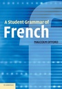 Cover: A Student Grammar of French - Cambridge University Press