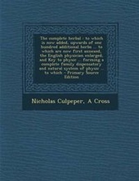 Enlarge image Cover: The Complete Herbal - Nabu Press
