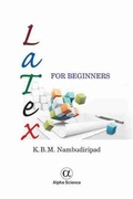 Cover: LaTeX for Beginners - Alpha Science International Ltd