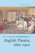 Cover: The Cambridge Introduction to English Theatre, 1660-1900 - Cambridge University Press