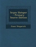 Cover: Scipio Slataper - Primary Source Edition - Nabu Press