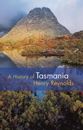 Cover: A History of Tasmania - Cambridge University Press