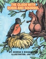 Cover: The Clash with Robin and Squirrel - AUTHORHOUSE