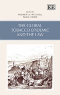 Cover: The Global Tobacco Epidemic and the Law - Edward Elgar Publishing